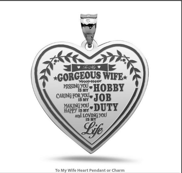 To My Wife Heart Pendant or Charm